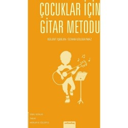 Çocuklar İçin Gitar Metodu - Bülent İşbilen